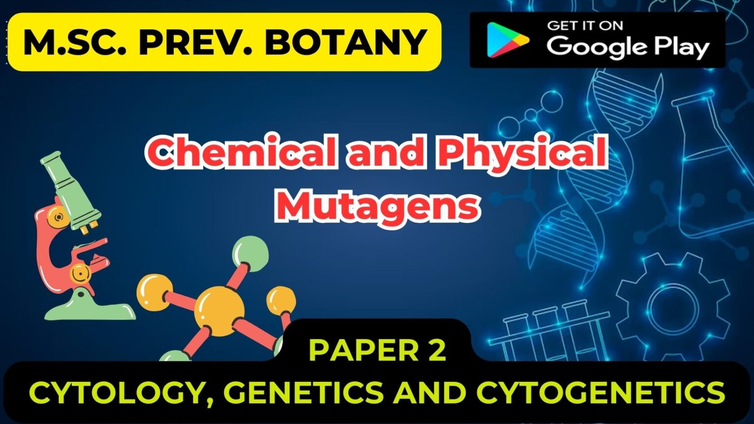 Chemical and Physical Mutagens