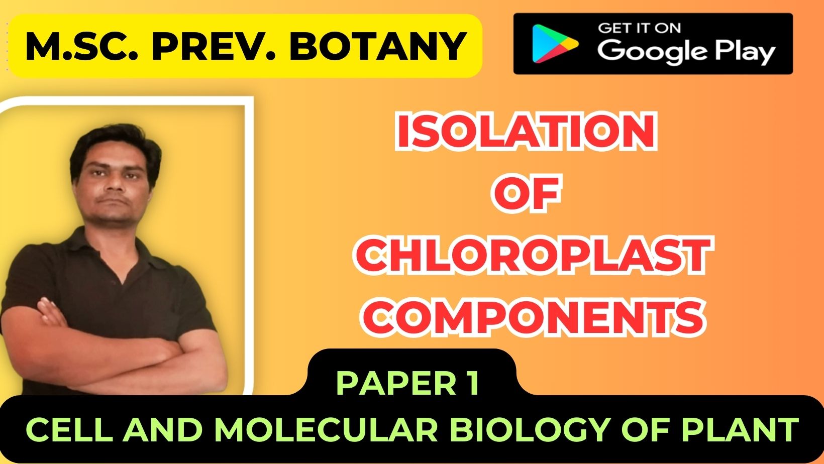 You are currently viewing ISOLATION OF CHLOROPLAST COMPONENTS