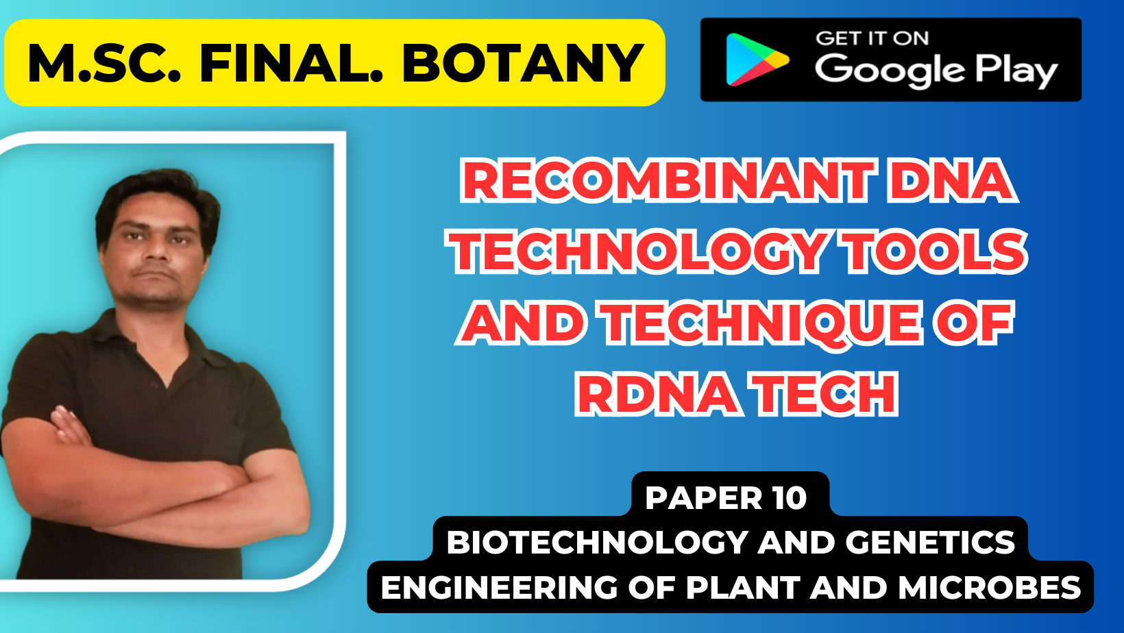 Read more about the article Recombinant DNA Technology Tools and Technique of rDNA Tech