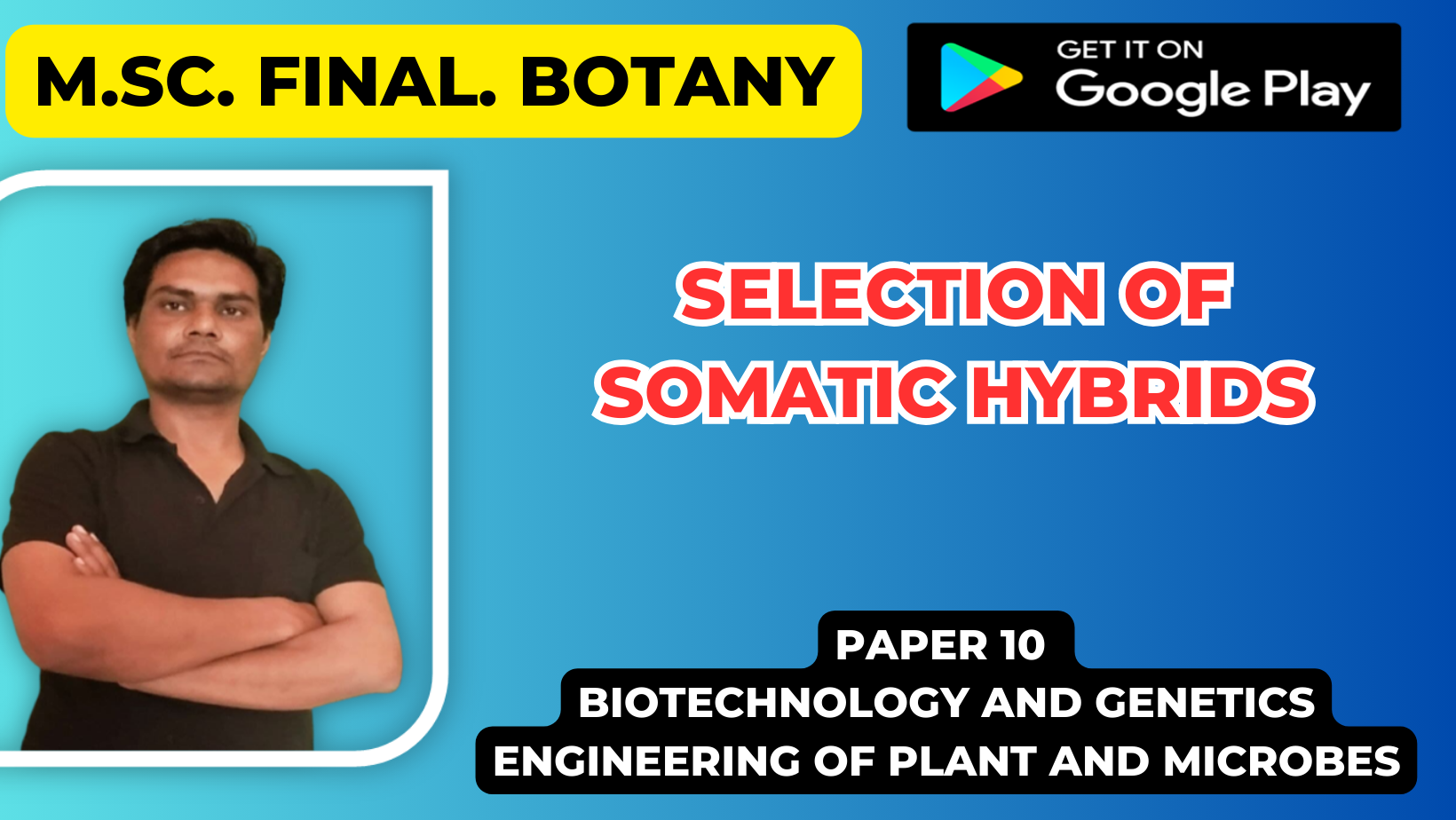 Read more about the article Selection of Somatic Hybrids