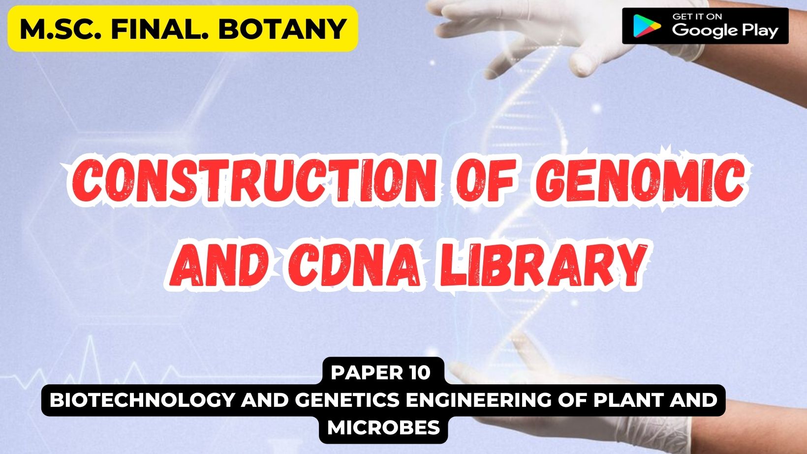 Read more about the article Construction of Genomic and cDNA Library