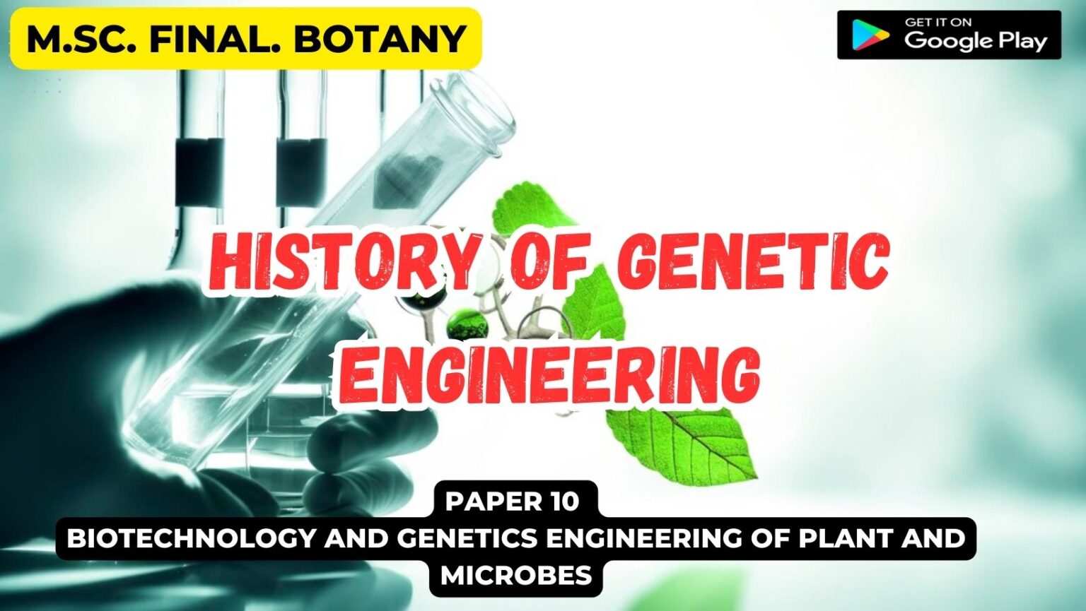 History of Genetic Engineering: