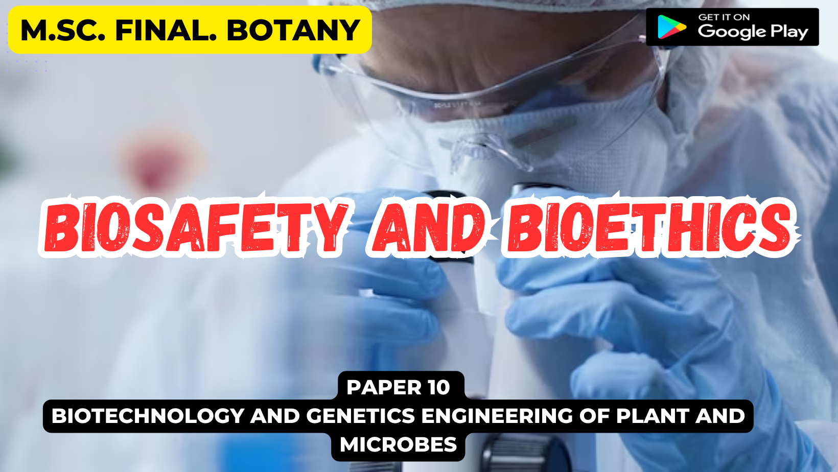 Read more about the article Biosafety and Bioethics