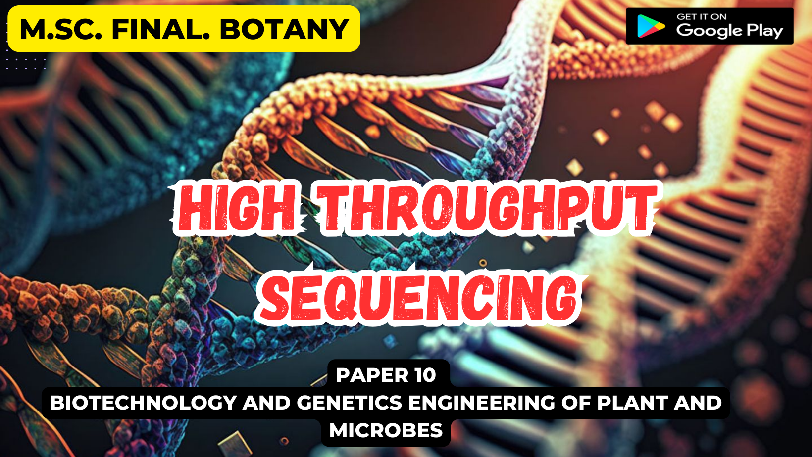 Read more about the article High Throughput Sequencing